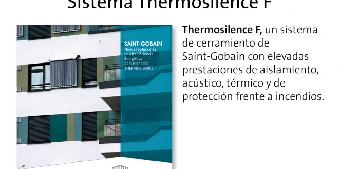 Sistemas Thermosilence, máxima sostenibilidad con el mejor confort térmico y acústico